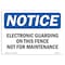 Signmission OSHA Notice, 3.5" Height, Electronic Guarding On This Fence Not For Sign, 5" X 3.5", Landscape OS-NS-D-35-L-11712 - alternate 1